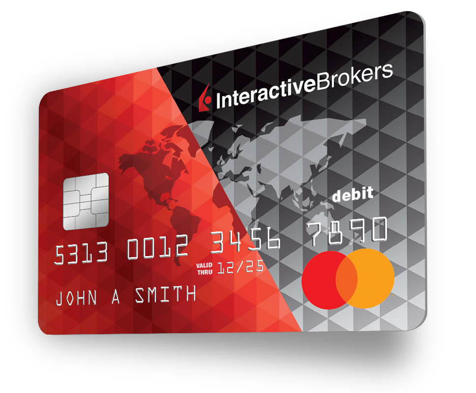 Interactive Brokers  Mastercard Debit Card with no foreign transaction fee